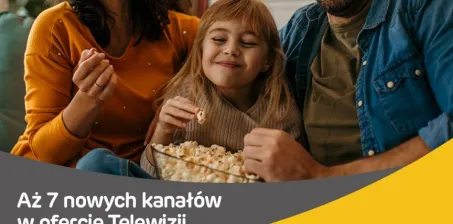 Aż 7 nowych kanałów w ofercie Telewizji!