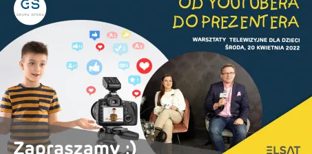 Od Youtubera do prezentera, czyli zapraszamy na bezpłatne warsztaty telewizyjne dla dzieci!