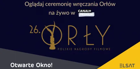 Otwarte Okno CANAL+ Premium HD z okazji 26. Ceremonii wręczenia Orłów - nie przegap transmisji!