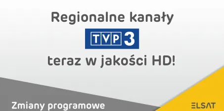 Zmiana programowa - regionalne kanały TVP 3 od dziś w jakości HD!