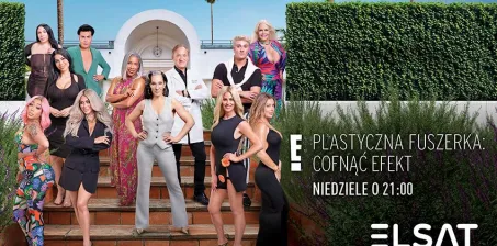 „Plastyczna fuszerka: Cofnąć efekt” – już w niedziele na E!